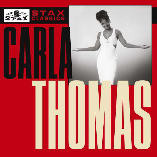 THOMAS CARLA - STAX CLASSICS CD