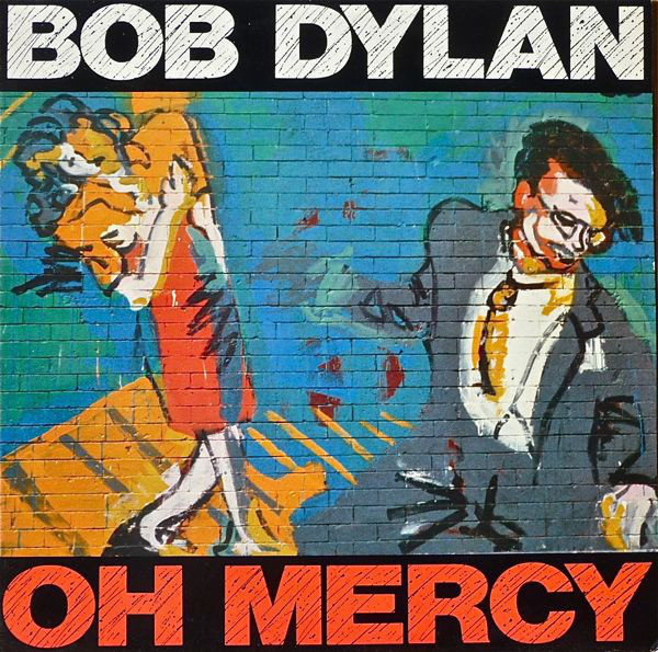 DYLAN BOB - OH MERCY...LP