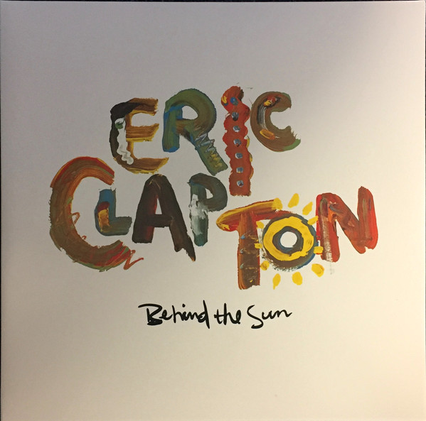 CLAPTON ERIC - BEHIND THE SUN...LP2