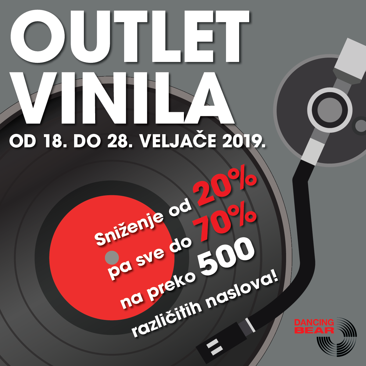 Trenutno pregledavate Dancing Bear ”Outlet Vinyla” 18. do 28. veljače