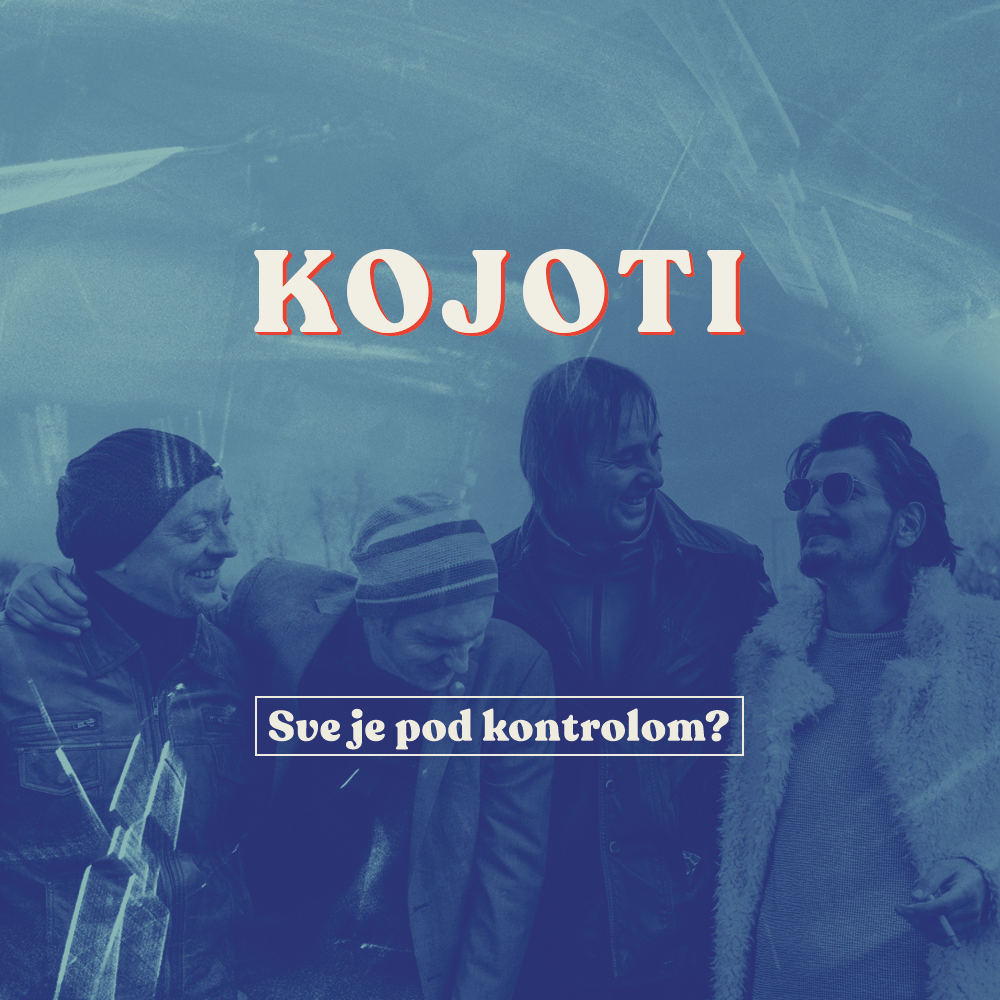 Pročitajte više o članku Sve je pod kontrolom feat. Kandžija. Novi singl Kojota ususret novom albumu