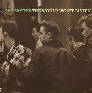 SMITHS – WORLD WON’T LISTEN…LP2