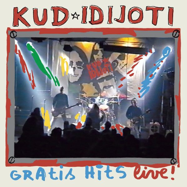 KUD IDIJOTI – GRATIS HITS LIVE…CD