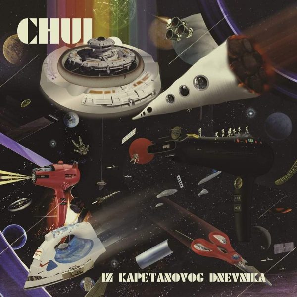 CHUI – IZ KAPETANOVOG DNEVNIKA LP