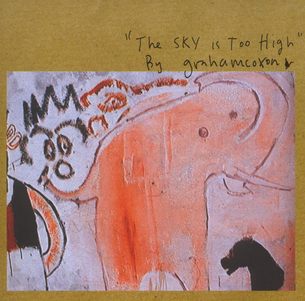 COXON GRAHAM - SKY IS TOO HIGH CD