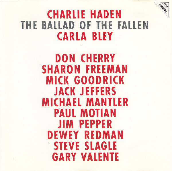HADEN CHARLIE - BALLAD OF FALLEN