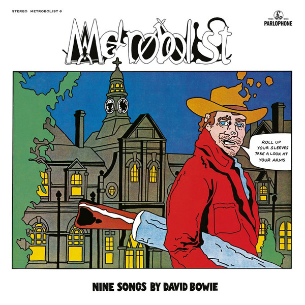BOWIE DAVID - METROBOLIST Metrobolist aka The Man Who Sold The World CD