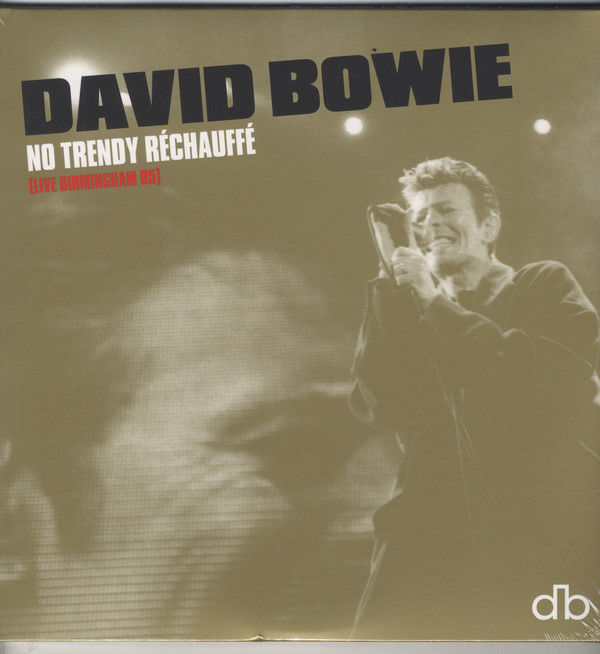 BOWIE DAVID - NO TRENDY RECHAUFFE (LIVE BIRMINGHAM 95) LP2