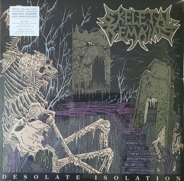 SKELETAL REMAINS – DESOLATE ISOLATION 10th anniversary LPCD