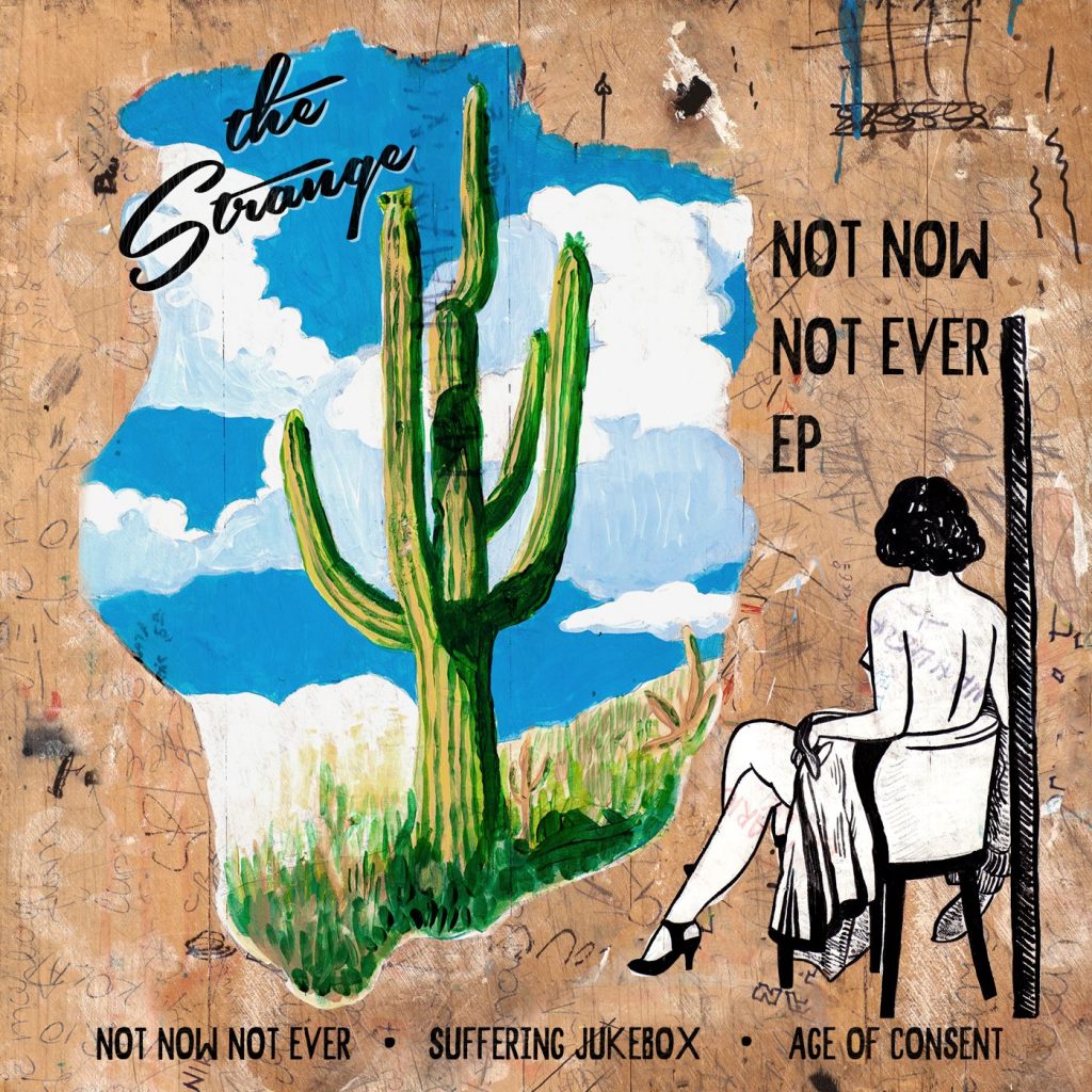 the strange, not now not ever EP