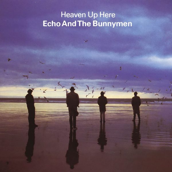 ECHO AND THE BUNNYMEN – HEAVEN UP HERE LP