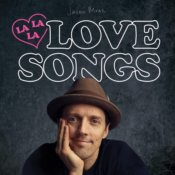 MRAZ JASON – LALALALOVESONGS LP