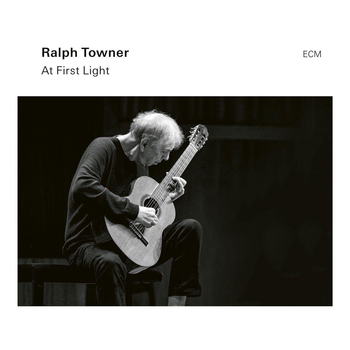TOWNER RALPH - AT FIRST LIGHT CD