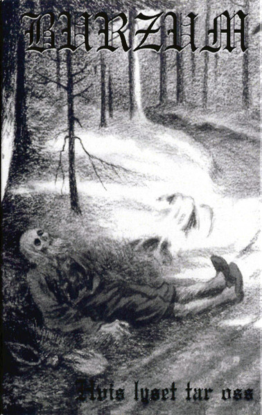 BURZUM – HVIS LYSET TARR OSS MC