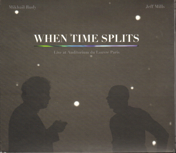 MILLS JEFF & MIKHAIL RUDY - WHEN TIME SPLITS CD