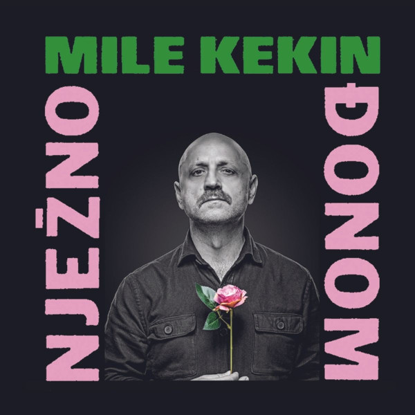 KEKIN MILE - NJEŽNO ĐONOM LP