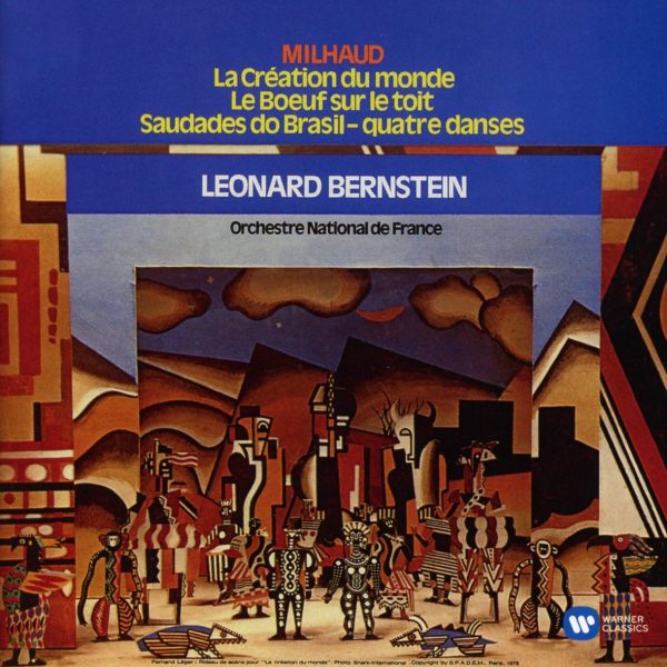 MILHAUD/BERNSTEIN – ORCHESTRAL WORKS