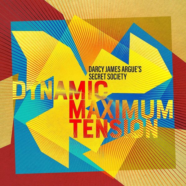 JAMES ARGUE DARCY – DYNAMIC MAXIMUM TENSION CD