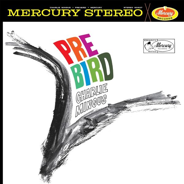 MINGUS CHARLES – PRE BIRD acoustic sounds LP