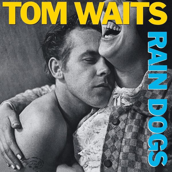 WAITS TOM – RAIN DOGS LP