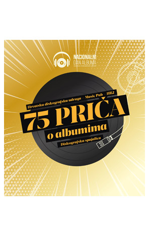 KNJIGA – 75 PRIČA O ALBUMINA-HRVATSKA DISKOGRAFSKA UNIJA