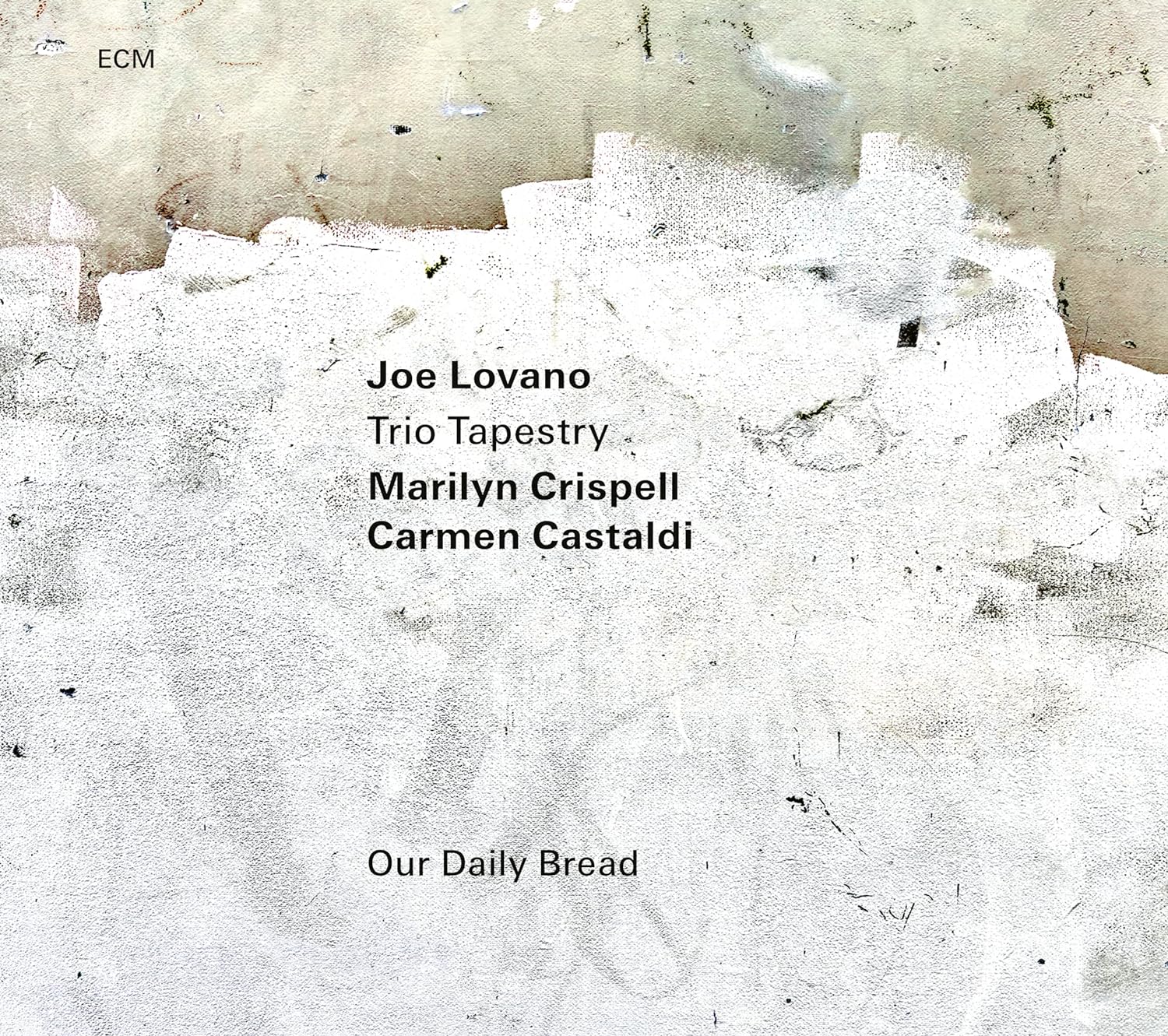 LOVANO JOE/TRIO TAPESTRY - OUR DAILY BREAD CD
