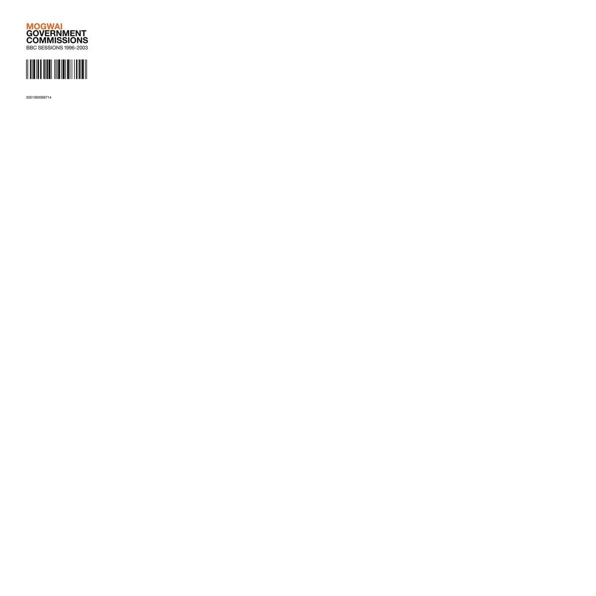 MOGWAI - GOVERNMENT COMMISSIONS LP2 (BBC Sessions 1996-2003)