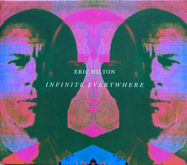 HILTON ERIC - INFINITE EVERYWERE CD