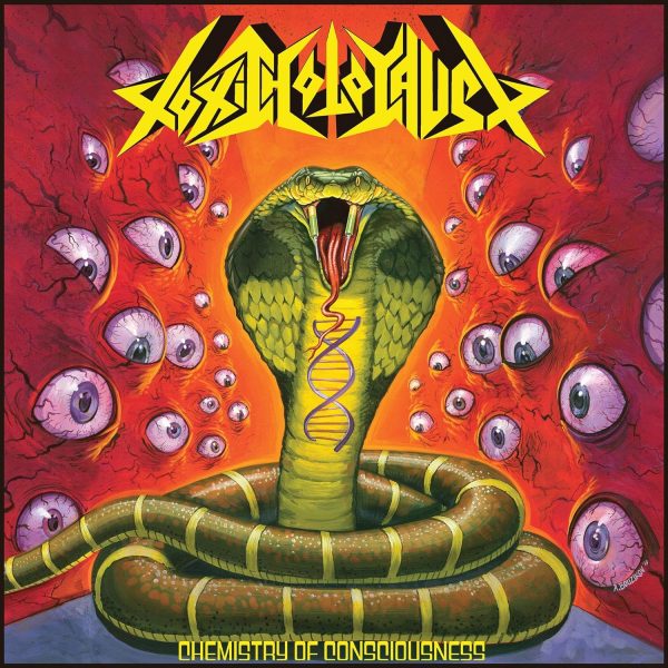 TOXIC HOLOCAUST – CHEMISTRY OF CONSCIOUSNESS LP