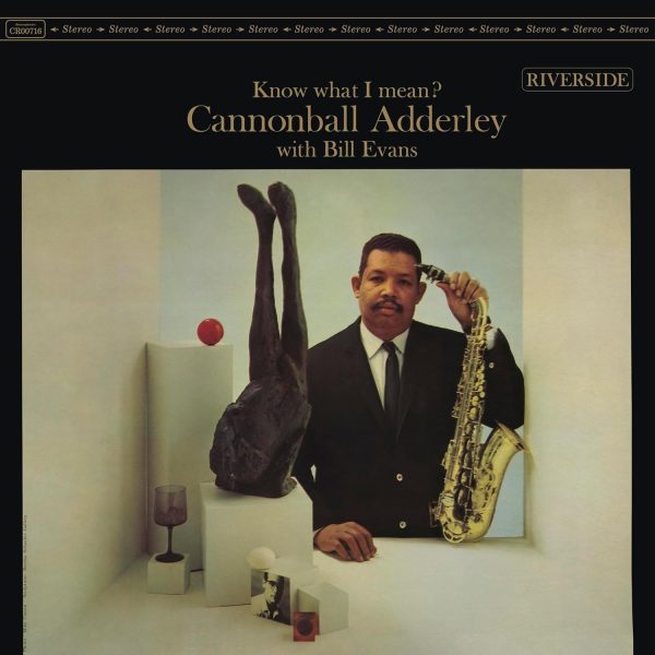 ADDERLEY CANNONBALL/BILL EVANS – KNOW WHAT I MEAN? LP