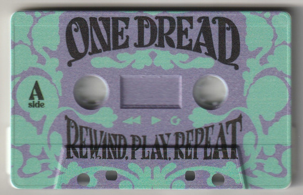 ONE DREAD – REWIND,PLAY,REPEAT  MC