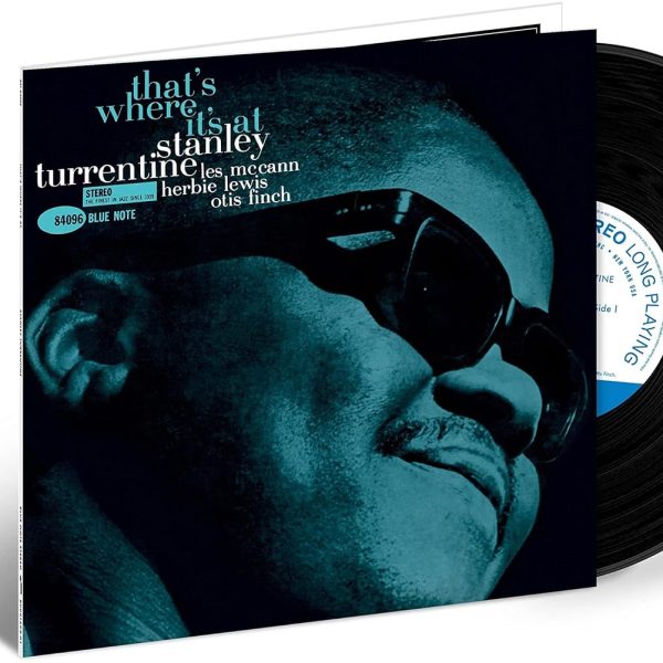 TURRENTINE STANLEY – THAT’S WHERE IT’S  AT tone poet LP