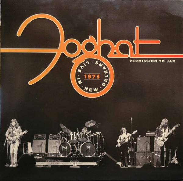 FOGHAT - PERMISSION TO JAM: LIVE IN NEW ORLEANS 1973 RSD 2024 LP2