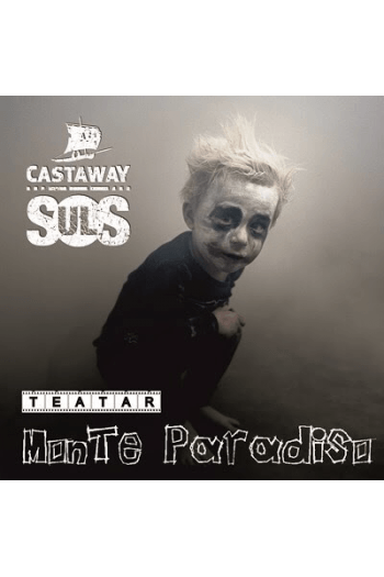 CASTAWAY SOULS - TEATAR MONTE PARADISO CD