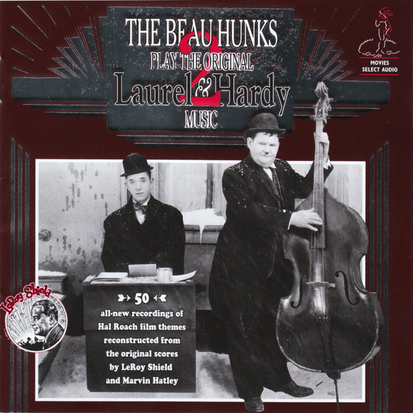 BEAU HUNKS - PLAYS THE ORIGINAL LAUREL & HARDY MUSIC VOL 2 CD