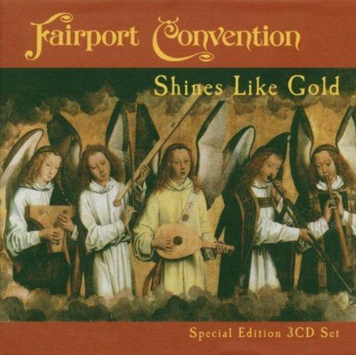 FAIRPORT CONVENTION - SHINES LIKE GOLD CD3