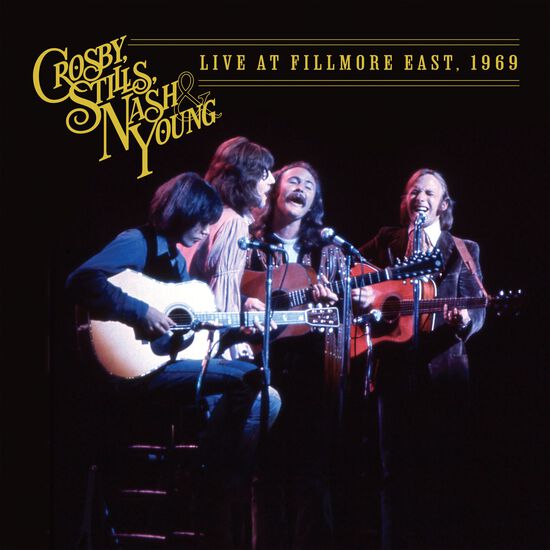 CROSBY STILLS NASH & YOUNG – LIVE AT FILMORE EAST 1969 CD
