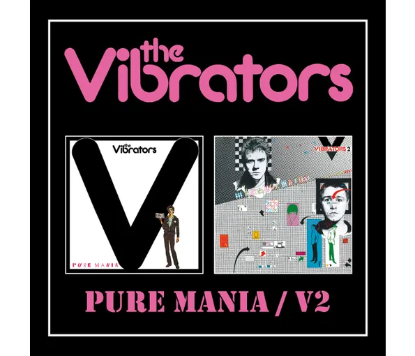 VIBRATORS - PURE MANIA/V2 CD2