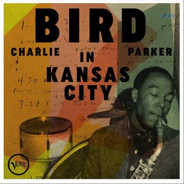 PARKER CHARLIE - BIRD IN KANSAS CITY LP