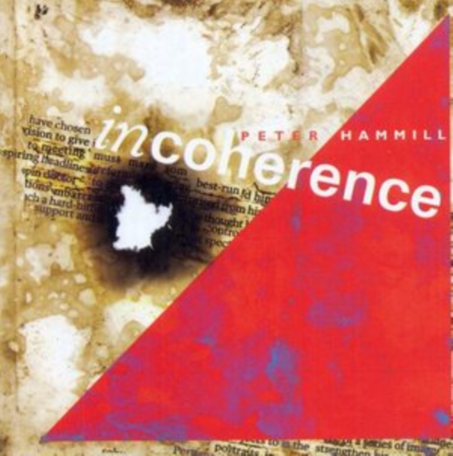 HAMMILL PETER - INCOHERENCE CD2