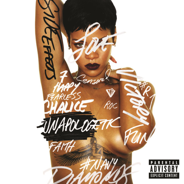 RIHANNA - UNAPOLOGETIC