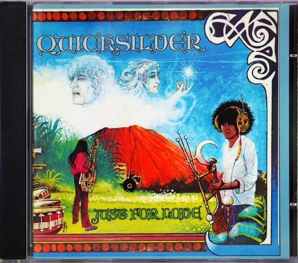 QUICKSILVER MESSENGER SERVICE - JUST FOR LOVE