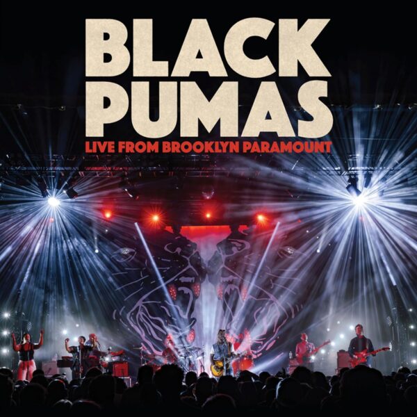 BLACK PUMAS – LIVE FROM BROOKLYN PARAMORES CD2