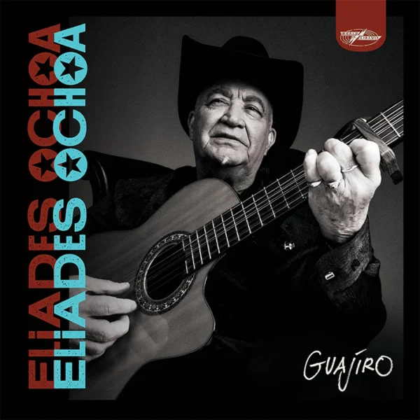 OCHOA ELIADES – GUAJIRO LP