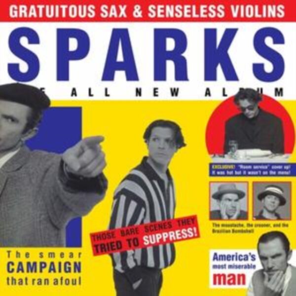 SPARKS – GRATUITOUS SAX & SENSELESS VIOLINS LP