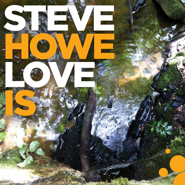 HOWE STEVE – LOVE IS LP (ex. YES)