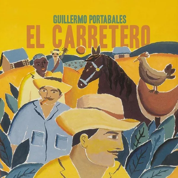 PORTABALES GUILLERMO – EL CARRETERO LP