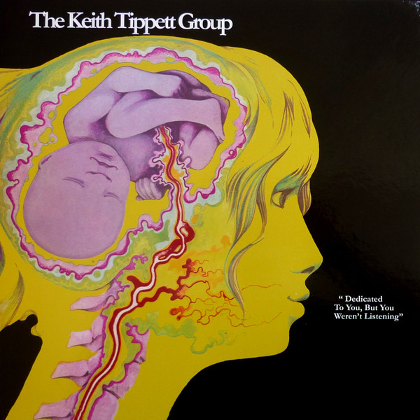 TIPPET KEITH GROUP – DEDICATED TO YOU, BUT YOU WEREN’T LISTENING LP