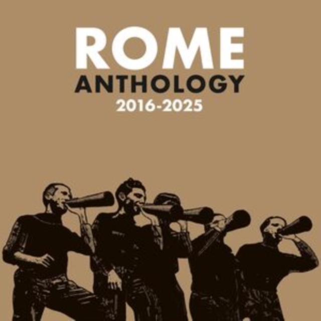 ROME - ANTHOLOGY 2016-2025 CD