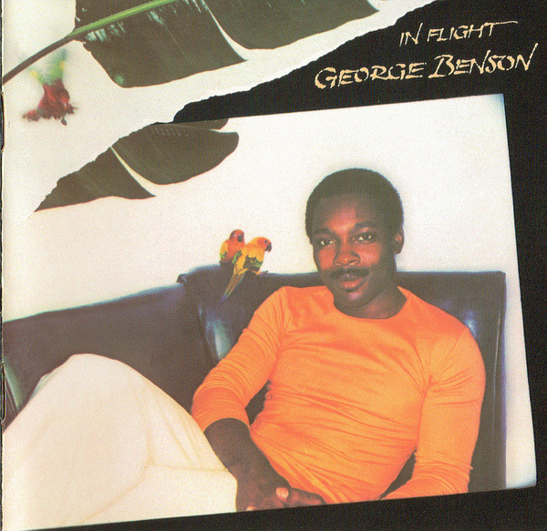 BENSON GEORGE - IN FLIGHT